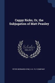 Couverture_Cappy Ricks, Or, the Subjugation of Matt Peasley