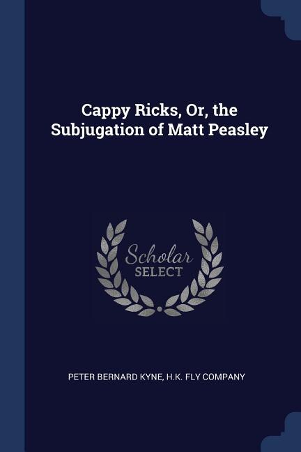 Couverture_Cappy Ricks, Or, the Subjugation of Matt Peasley