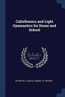Front cover_Calisthenics and Light Gymnastics for Home and School