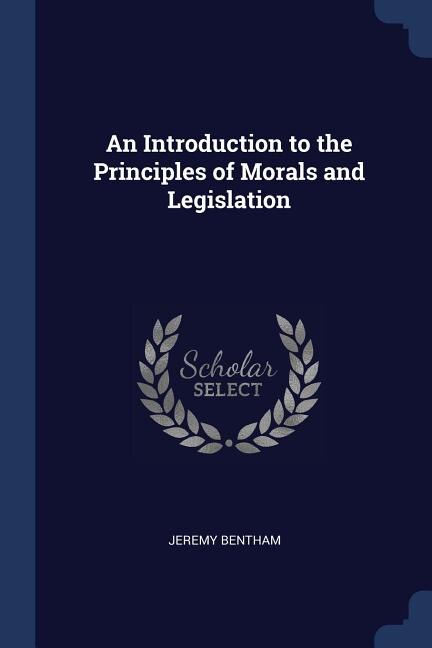 Couverture_An Introduction to the Principles of Morals and Legislation