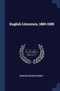 English Literature, 1880-1905
