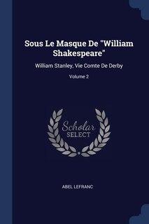 Couverture_Sous Le Masque De William Shakespeare