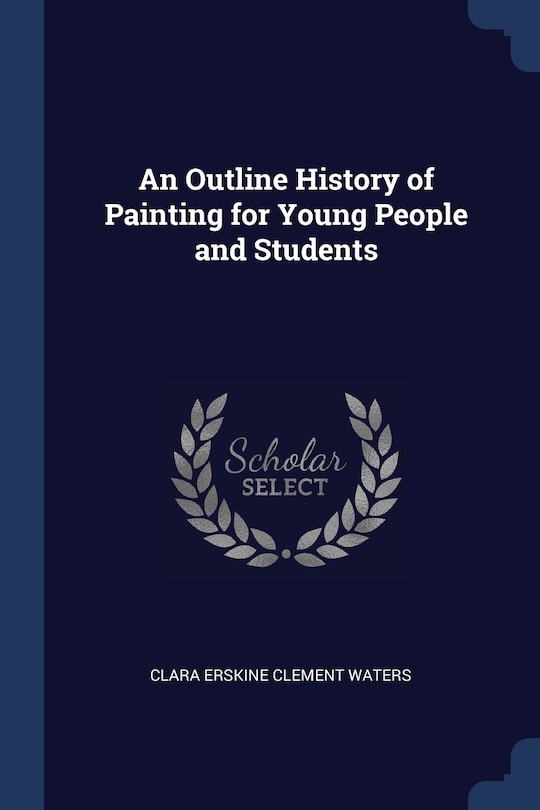 Front cover_An Outline History of Painting for Young People and Students
