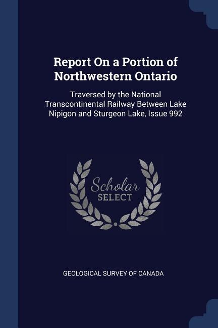 Couverture_Report On a Portion of Northwestern Ontario
