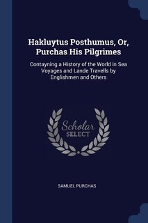 Couverture_Hakluytus Posthumus, Or, Purchas His Pilgrimes