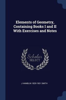 Couverture_Elements of Geometry, Containing Books I and II With Exercises and Notes