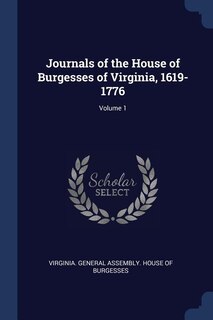 Couverture_Journals of the House of Burgesses of Virginia, 1619-1776; Volume 1