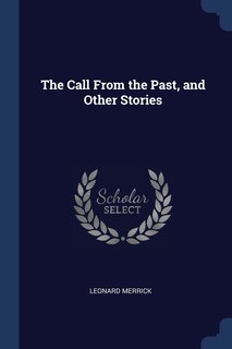 Front cover_The Call From the Past, and Other Stories