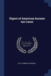 Front cover_Digest of American Income tax Cases