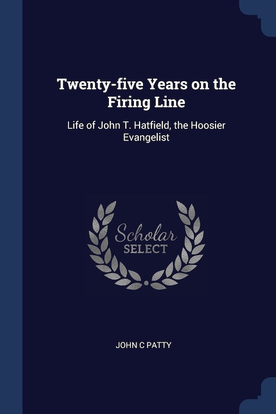 Front cover_Twenty-five Years on the Firing Line