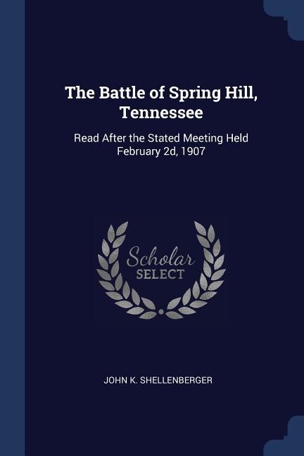 Couverture_The Battle of Spring Hill, Tennessee