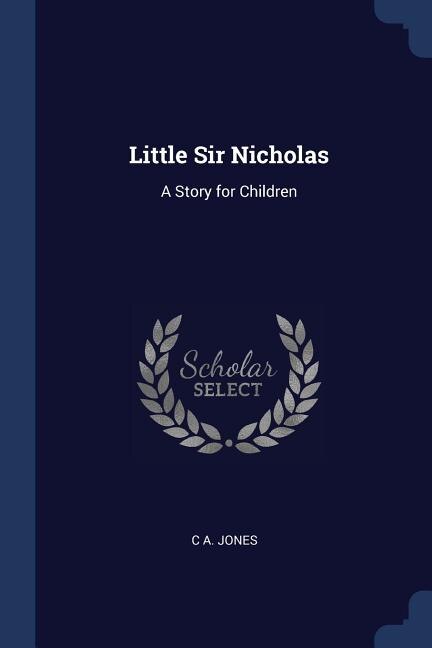 Front cover_Little Sir Nicholas