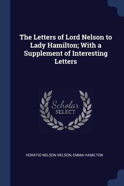 Front cover_The Letters of Lord Nelson to Lady Hamilton; With a Supplement of Interesting Letters