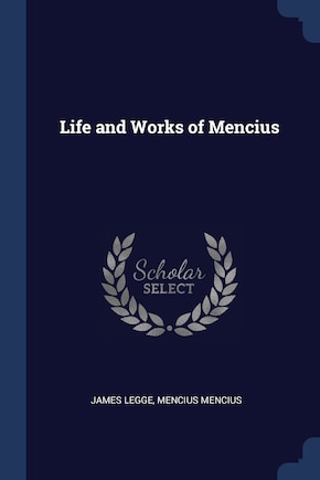 Life and Works of Mencius