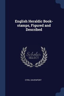 Front cover_English Heraldic Book-stamps, Figured and Described
