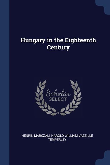 Front cover_Hungary in the Eighteenth Century
