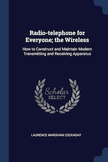 Couverture_Radio-telephone for Everyone; the Wireless