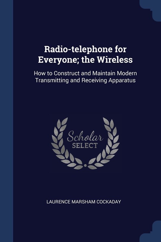 Couverture_Radio-telephone for Everyone; the Wireless