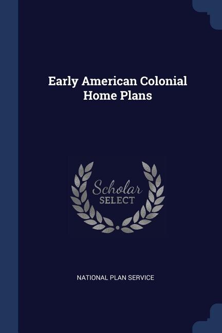 Front cover_Early American Colonial Home Plans