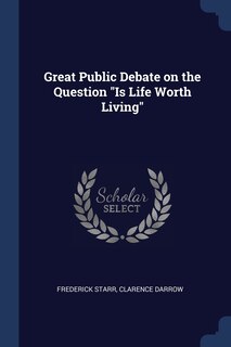Couverture_Great Public Debate on the Question Is Life Worth Living