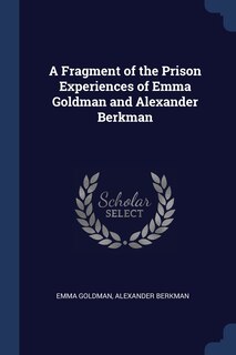 Front cover_A Fragment of the Prison Experiences of Emma Goldman and Alexander Berkman