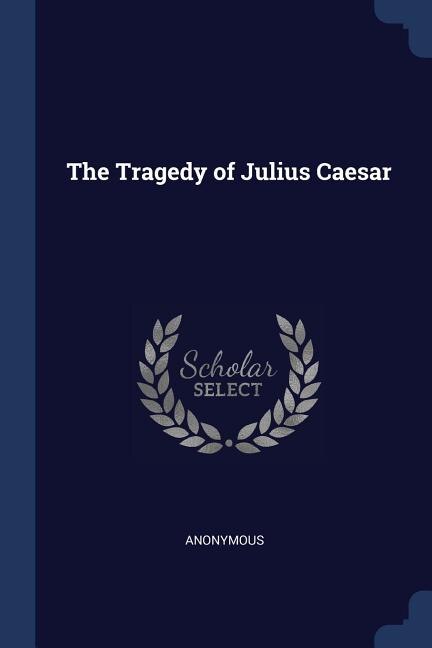 Front cover_The Tragedy of Julius Caesar