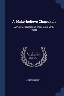Front cover_A Make-believe Chanukah