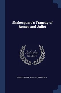 Front cover_Shakespeare's Tragedy of Romeo and Juliet