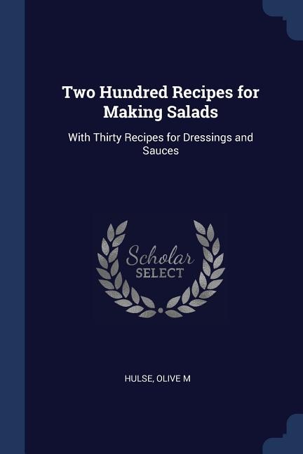 Couverture_Two Hundred Recipes for Making Salads