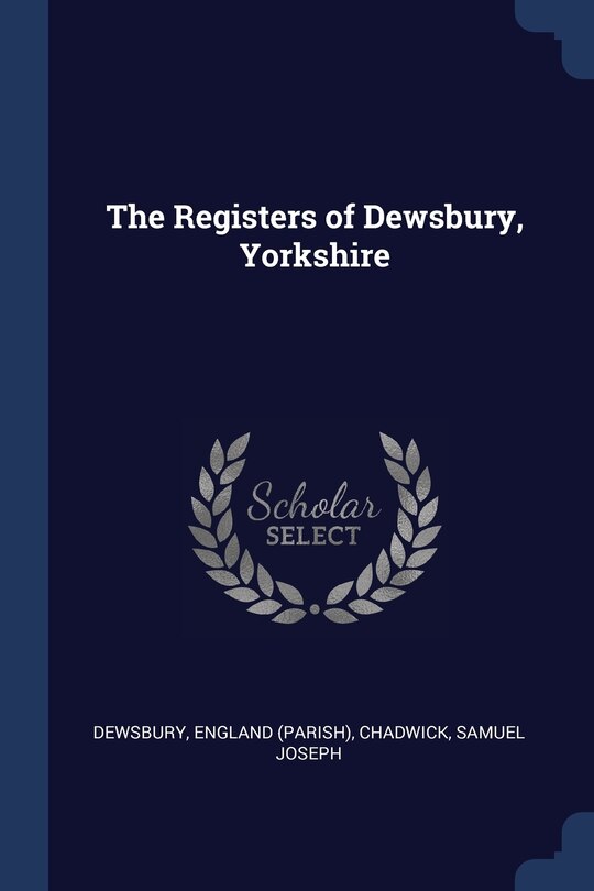 Front cover_The Registers of Dewsbury, Yorkshire