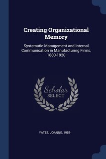 Front cover_Creating Organizational Memory