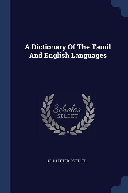 Couverture_A Dictionary Of The Tamil And English Languages