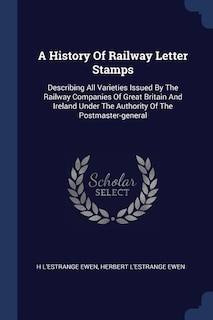 Front cover_A History Of Railway Letter Stamps