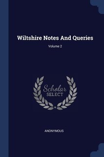 Front cover_Wiltshire Notes And Queries; Volume 2