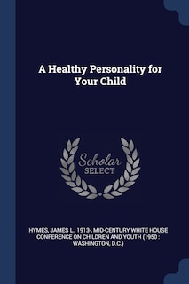 Front cover_A Healthy Personality for Your Child