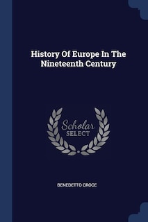 Couverture_History Of Europe In The Nineteenth Century
