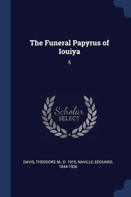 Front cover_The Funeral Papyrus of Iouiya