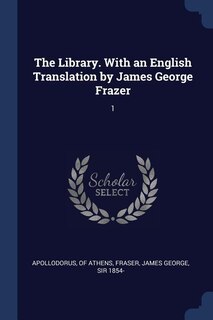 Front cover_The Library. With an English Translation by James George Frazer
