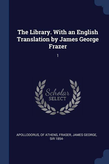 Front cover_The Library. With an English Translation by James George Frazer