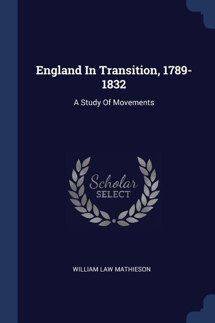 Front cover_England In Transition, 1789-1832