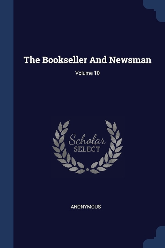 Couverture_The Bookseller And Newsman; Volume 10