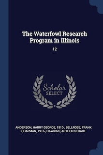 Front cover_The Waterfowl Research Program in Illinois