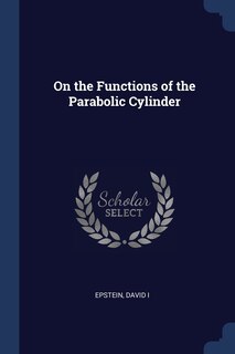 Couverture_On the Functions of the Parabolic Cylinder