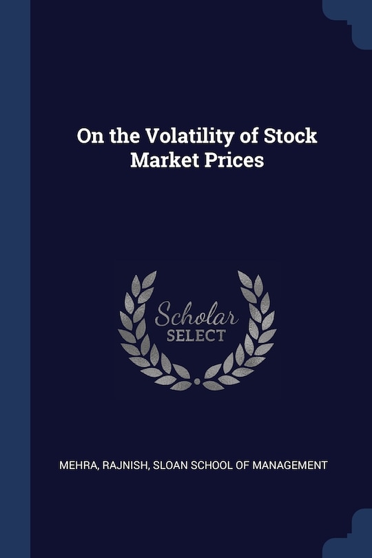 Front cover_On the Volatility of Stock Market Prices