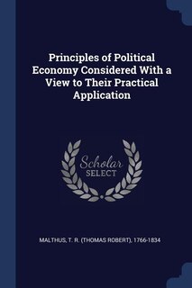 Couverture_Principles of Political Economy Considered With a View to Their Practical Application