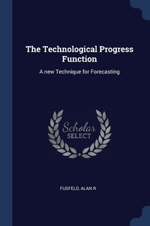 Front cover_The Technological Progress Function