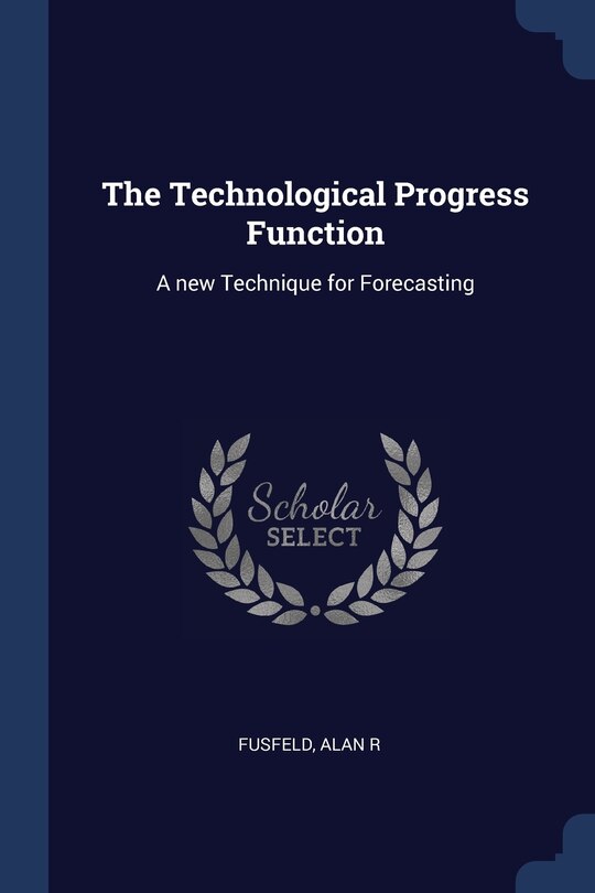 Front cover_The Technological Progress Function