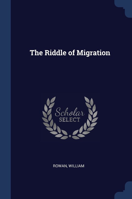 Front cover_The Riddle of Migration
