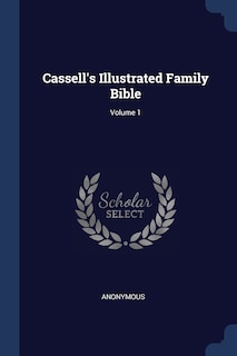 Front cover_Cassell's Illustrated Family Bible; Volume 1