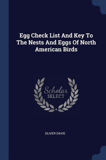 Couverture_Egg Check List And Key To The Nests And Eggs Of North American Birds